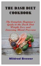 The Dash Diet Cookbook