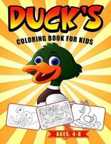 Duck's Coloring Book for Kids Ages: 4-8