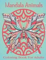 Mandala Animals Coloring Book For Adults