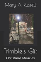 Trimble's Gift
