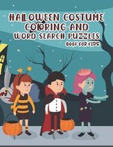 Halloween Costume Coloring and Word Search Puzzles Book for Kids