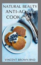 Natural Beauty Antiaging Cookbook