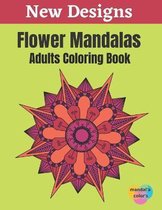 Flower Mandalas - Adults Coloring Book