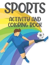 Sports Activity And Coloring Book