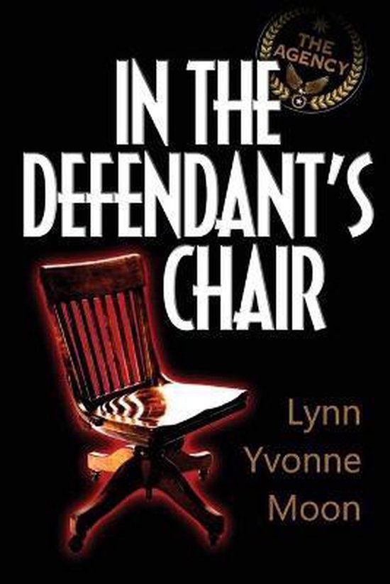 The Agency - In the Defendant's Chair - cover