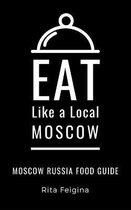 Eat Like a Local World Cities- Eat Like a Local- Moscow