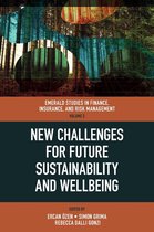 Emerald Studies in Finance, Insurance, And Risk Management 2 - New Challenges for Future Sustainability and Wellbeing