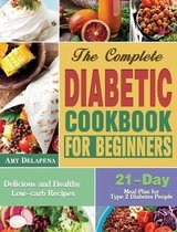 The Complete Diabetic Cookbook for Beginners