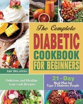The Complete Diabetic Cookbook for Beginners