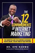 The 12 Commandments of Internet Marketing