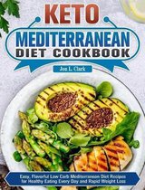 Keto Mediterranean Diet Cookbook