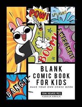 Blank comic book for kids: Unleash your kids/teens creativity with