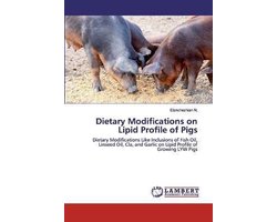 Dietary Modifications on Lipid Profile of Pigs