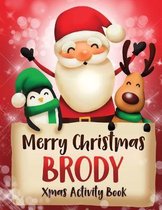 Merry Christmas Brody