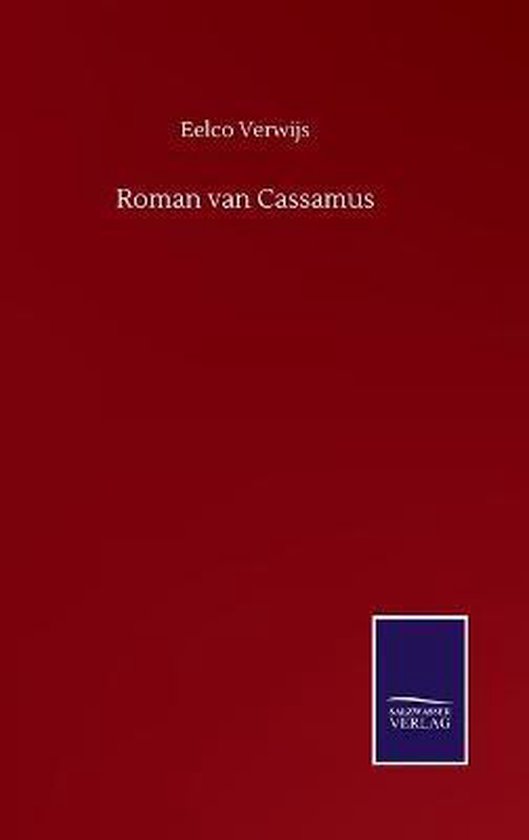 Livre 'Roman van Cassamus' par Eelco Verwijs avec le logo de Salzwasser Verlag.