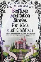 Bedtime Meditation Stories for Kids and Children