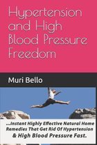 Hypertension And High Blood Pressure Freedom