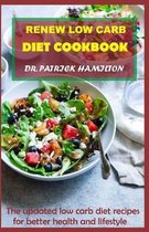 Renew Low Carb Diet Cookbook