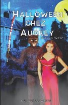 Halloween chez Audrey - Version DYS
