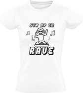 Sta op en rave Dames t-shirt | muziek | festival | dj | cadeau | Wit