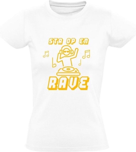 Lève-toi et délire T-shirt pour femmes- | la musique | festival/concert | DJ | cadeau | Blanc