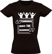Teamwork makes the dreamwork Dames t-shirt | werk | collega | teamwerk | cadeau | Zwart