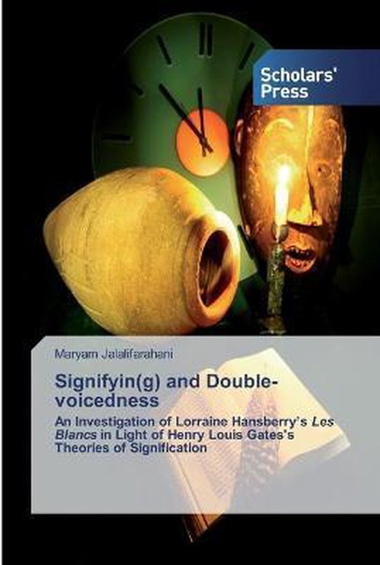 Couverture de livre avec le titre 'Signifyin(g) and Double-voicedness'. Une horloge verte, un masque éclairé par une bougie et une poterie.