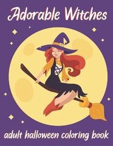 Adorable Witches-Adult Halloween Coloring Book