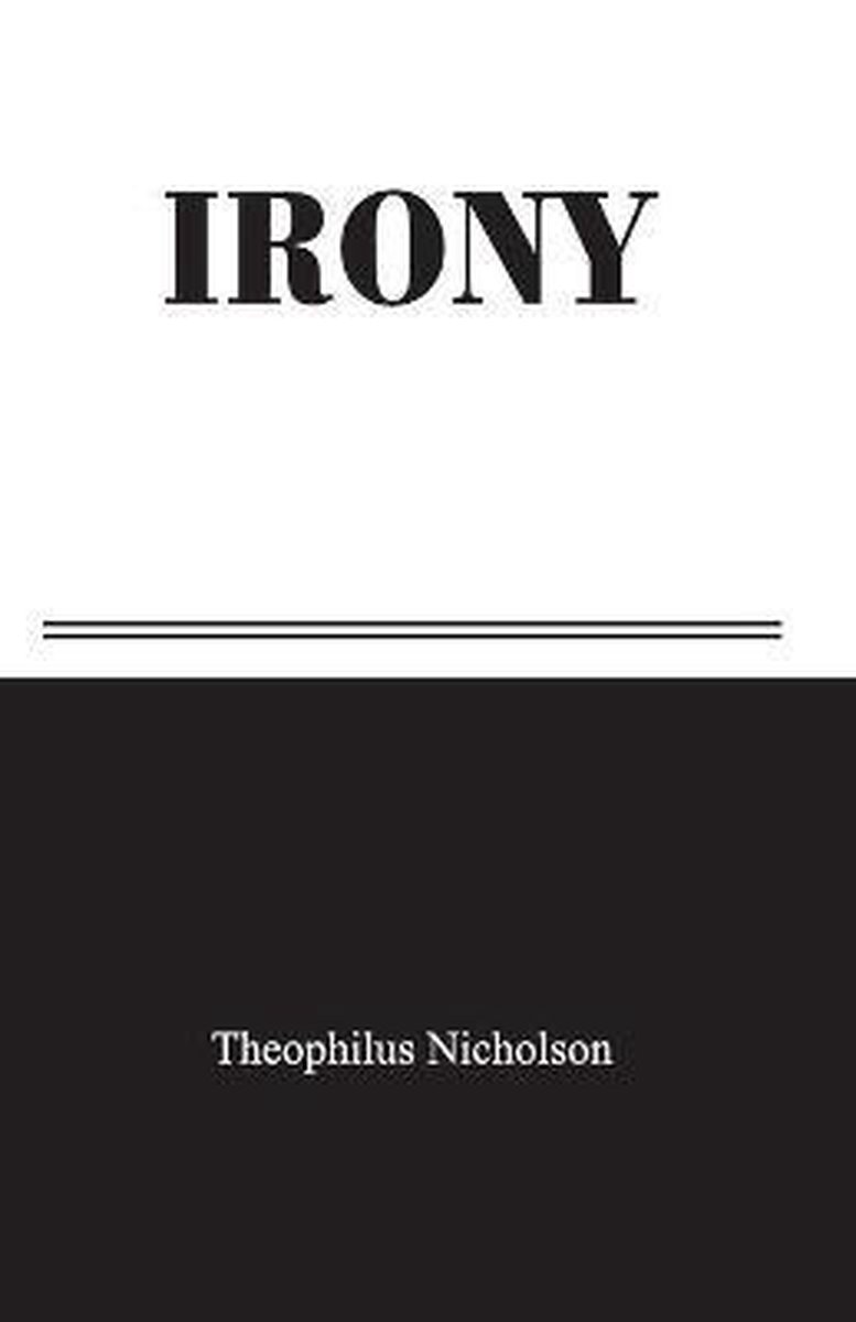 Irony van Theophilus Nicholson