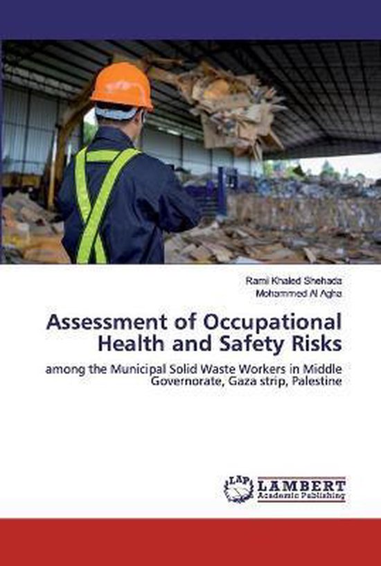 Assessment of Occupational Health and Safety Risks 9786202525367