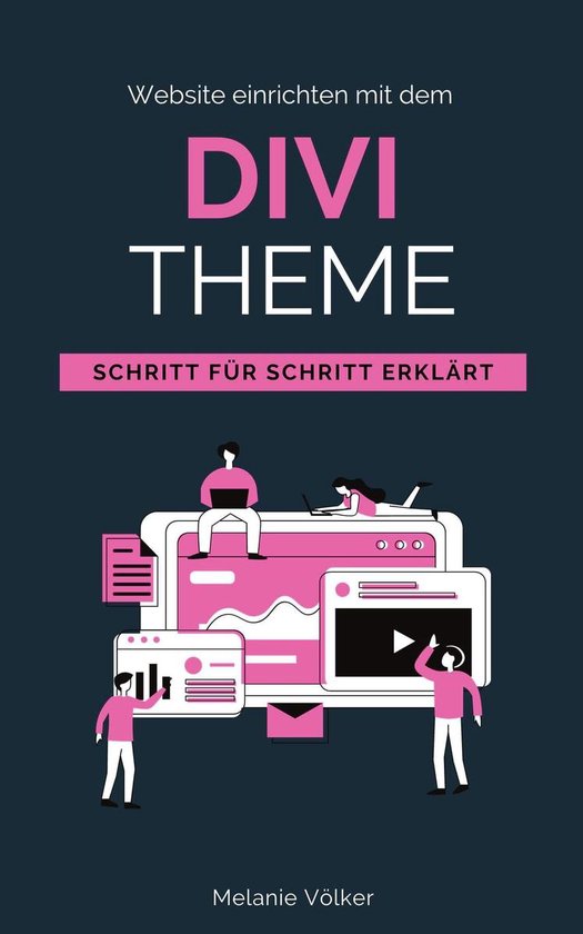 Boek cover Website einrichten mit dem Divi-Theme van Melanie Völker (Onbekend)