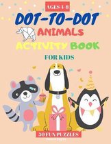 Dot to Dot Animals Activity Books for Kids ages 4-8 - 50 Fun Puzzles