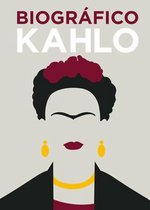 Biográfico- Biográfico Kahlo
