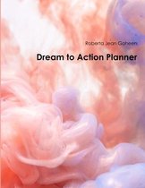 Dream to Action Planner