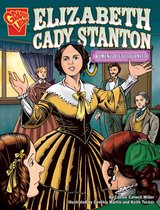 Graphic Biographies - Elizabeth Cady Stanton