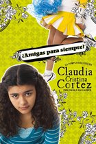 Claudia Cristina Cortez en español - ¿Amigas para siempre?