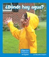 Wonder Readers Spanish Emergent - ¿Dónde hay agua?