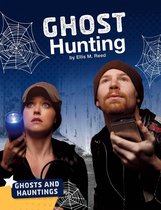 Ghosts and Hauntings - Ghost Hunting