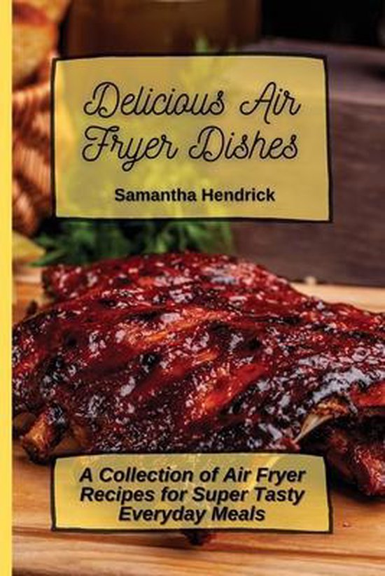 Delicious Air Fryer Dishes - cover