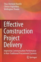 Effective Construction Project Delivery