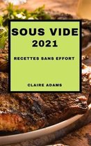 Sous Vide 2021 French Edition