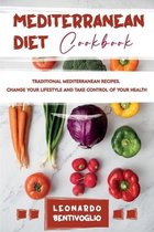 Mediterranean Diet Cookbook Traditional Mediterranean Recipes. Change your Lifestyle and Take Control of your Health