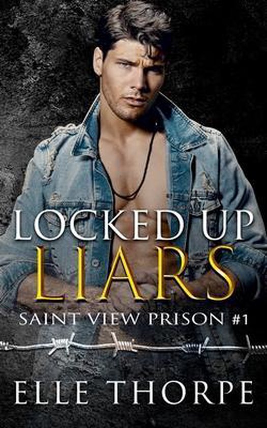 Saint View Prison- Locked Up Liars