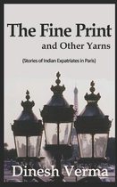 The Fine Print and Other Yarns