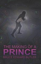 The Making of a Prince