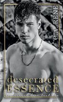 Desecrated Essence: Desecrated Duet Book 2