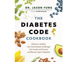Dr. Jason Fung Code 4 - The Diabetes Code Cookbook