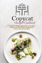 Copycat Recipes Cookbook