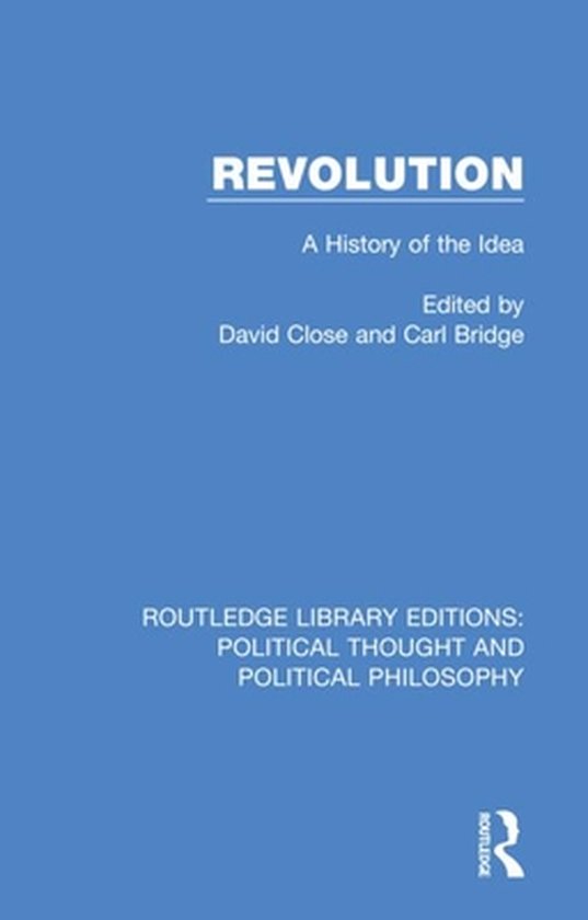 Routledge Library Editions: Political Thought and Political Philosophy- Revolution