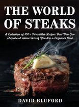 The World of Steaks